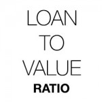 Loan to Value Ratio