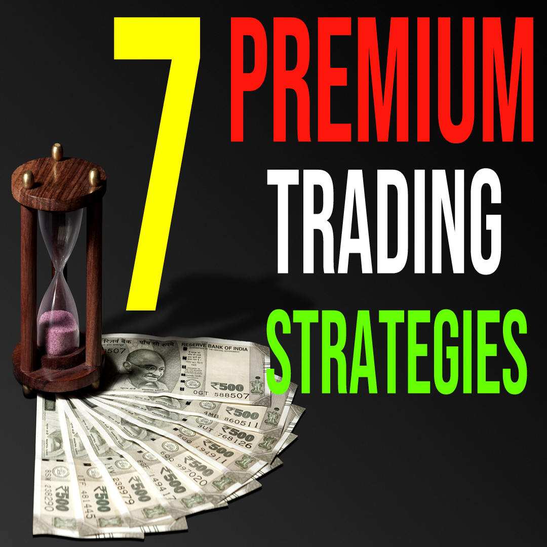 7 Premium Trading Strategies