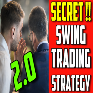 Secret Swing Trading Strategy 2.0